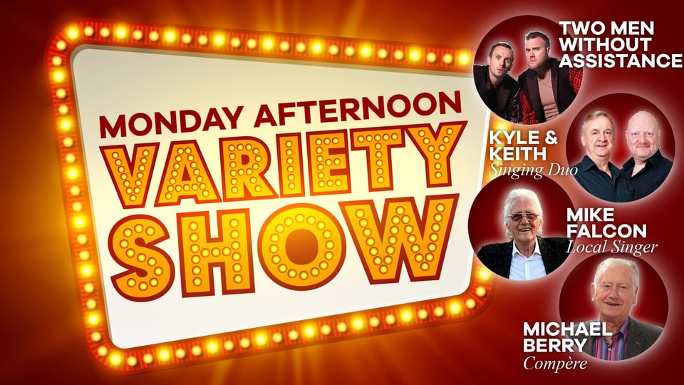 Monday Afternoon Variety Show – July