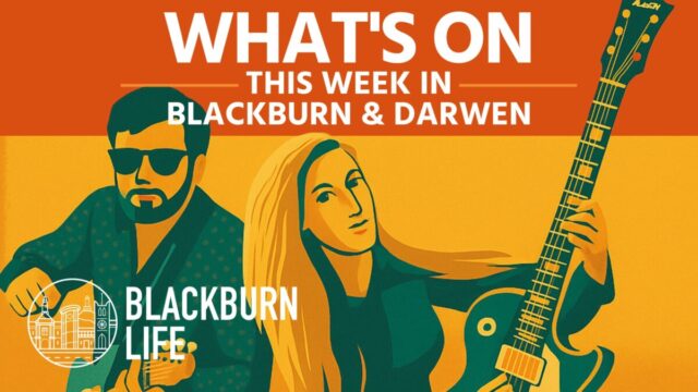 This Week in Blackburn (Mon 01 – Sun 07 Sept 2025) - Whats On in Blackburn01to07Sept copy 1