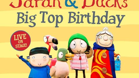 Sarah & Duck Big Top Birthday
