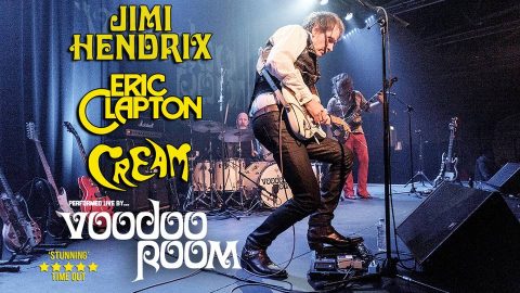 Voodoo Room a night of Hendrix, Clapton & Cream