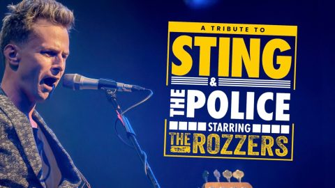 A Tribute to Sting & the Police - Starring the Rozzers